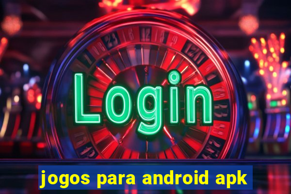 jogos para android apk